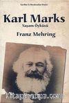 Karl Marks Yaşam Öyküsü (Tek Kitap)
