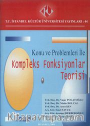 Konu ve Problemleri ile Kompleks Fonksiyonlar Teorisi