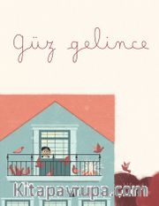 Güz Gelince