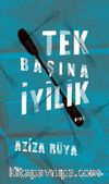Tek Başına İyilik 
