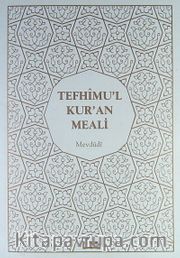 Tefhimu'l Kur'an Meali