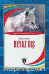 Beyaz Diş Dünya Çocuk Klasikleri (7-12 Yaş)