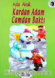 Kardan Adam Camdan Baktı