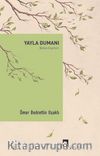 Yayla Dumanı / Bütün Eserleri