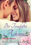 Bir Tesadüftü Aşkımız