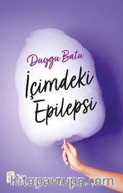 İçimdeki  Epilepsi