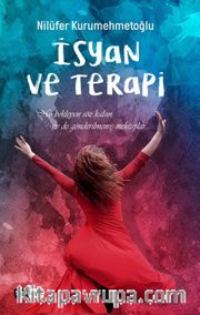 İsyan ve Terapi
