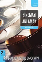 Sinemayı Anlamak