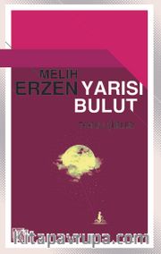 Yarısı Bulut <br /> Toplu Şiirler