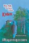 Kadem & Bir Aşk, Bir Oyun ve Ölüm
