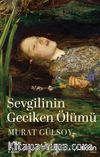 Sevgilinin Geciken Ölümü