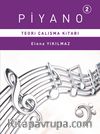 Piyano 2. Bölüm Teori Çalışma Kitabı 
