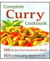 Complete Curry Cookbook & 250 Recipes from Around the World