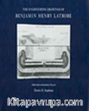 The Engineering Drawings of Benjamin Henry Latrobe