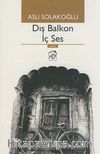 Dış Balkon İç Ses
