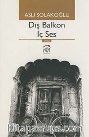 Dış Balkon İç Ses