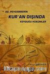 Hz. Peygamberin Kur'an Dışında Koyduğu Hükümler