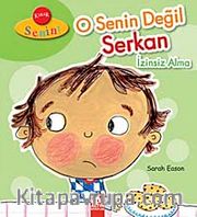 O Senin Değil Serkan İzinsiz Alma