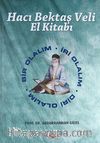 Hacı Bektaş Veli El Kitabı (Ciltli) & Bir Olalım - İri Olalım - Diri Olalım