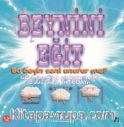 Beynini Eğit <br /> Bu Beyin Seni Unutur mu?