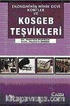 Kobi'ler ve Kosgeb Teşvikleri / Ekonominin Minik Devi
