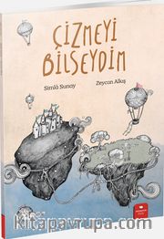 Çizmeyi Bilseydim