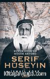Şerif Hüseyin & Büyük Oyun’un Küçük Aktörü