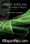 Siber Kırılma - The Cyber-W Project & Hacker El Kitabı