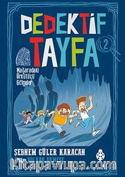 Dedektif Tayfa 2: Mağaradaki Ürkütücü Gölgeler