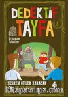 Dedektif Tayfa 4: Ormancının Tutsakları