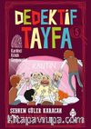Dedektif Tayfa 5: Kantinci Kılıklı Soyguncular
