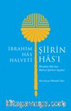 Şiirin Has’ı & İbrahim Has’tan Halvet Şiirleri Seçkisi