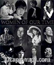 Women of Our Time <br /> An Album of Twentieth-Century Photographs
