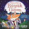 Kümesteki Büyük Gizem