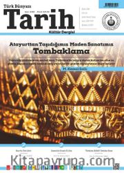 Türk Dünyası Tarih Kültür Dergisi Sayı: 382 Ekim 2018