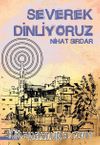 Severek Dinliyoruz
