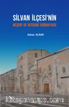 Silvan İlçesi’nin Beşeri ve İktisadi Coğrafyası