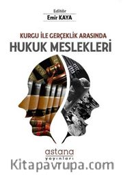 Kurgu ile Gerçeklik Arasında Hukuk Meslekleri