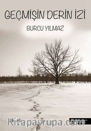 Geçmişin Derin İzi
