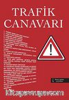 Trafik Canavarı