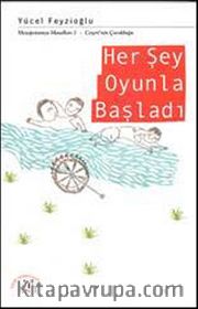 Her Şey Oyunla Başladı