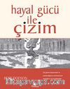 Hayal Gücü ile Çizim