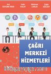 Çağrı Merkezi Hizmetleri