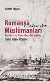 Romanya Müslümanları & Kızılbaşlar, Babalılar, Bektaşiler İsimli Risale Üzerine