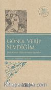 Gönül Verip Sevdiğim / 100 Temel Eser