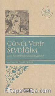 Gönül Verip Sevdiğim / 100 Temel Eser