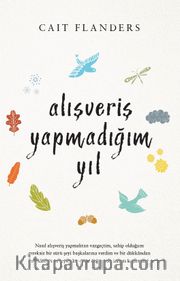 Alışveriş Yapmadığım Yıl