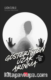 Gösterişten Uzak Arınma