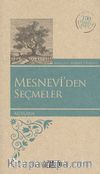 Mesnevi'den Seçmeler / 100 Temel Eser