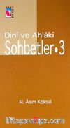 Dini ve Ahlaki Sohbetler-3